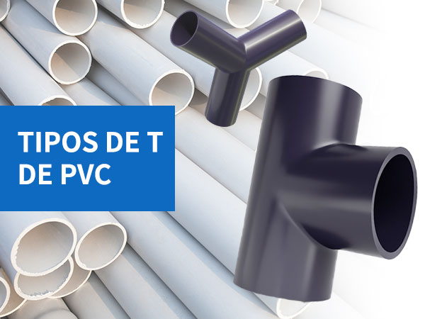 Tipos de t de pvc