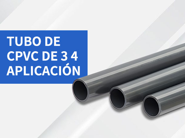 tubo de cpvc de 3 4 aplicación