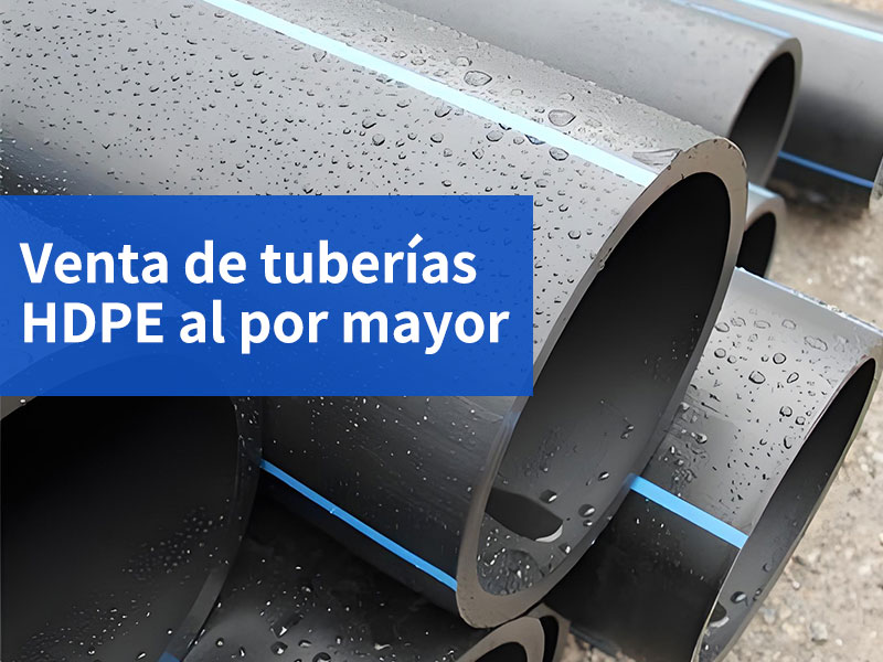 Venta de tuberías HDPE al por mayor